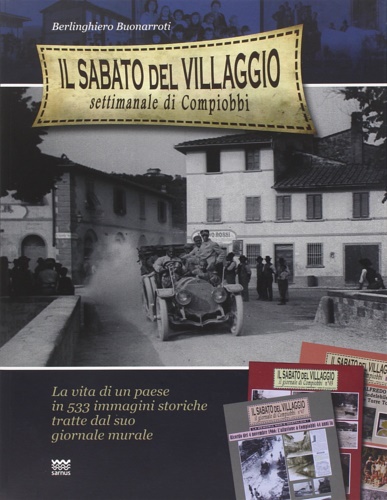 9788856300666-Il sabato del villaggio. Il giornale di Compiobbi.