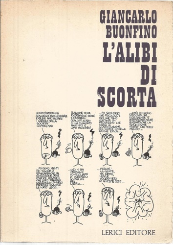 L’ alibi di scorta.