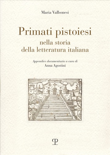 9788859622277-Primati pistoiesi nella storia della letteratura italiana.