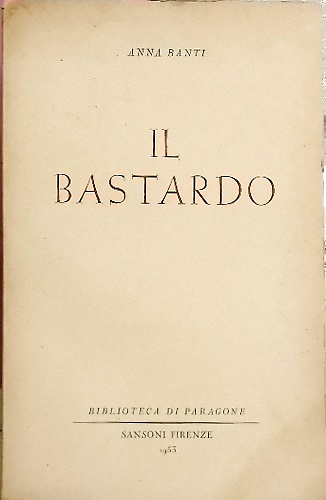Il bastardo.