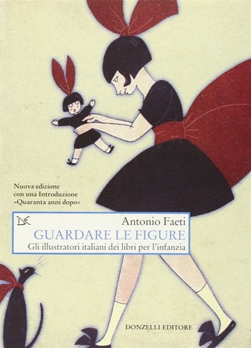 9788860366672-Guardare le figure. Gli illustratori italiani dei libri per l'infanzia.
