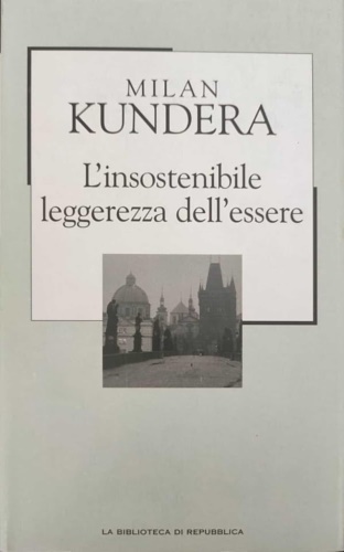 L'insostenibile leggerezza dell'essere.