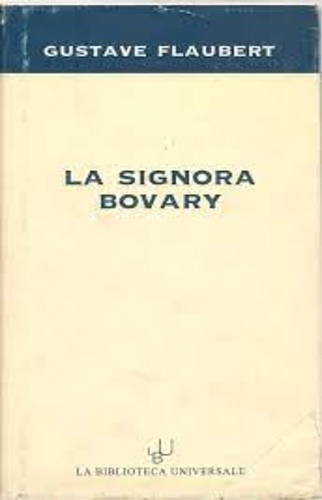 La signora Bovary.
