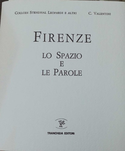 9788885685208-Firenze: lo spazio e le parole.