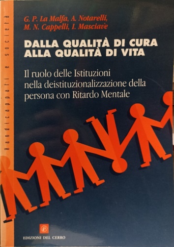 9788862160258-Dalla qualità di cura alla qualità di vita. Il ruolo delle istituzioni nella dei