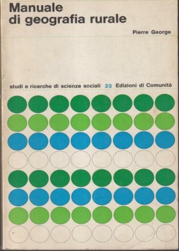 Manuale di geografia rurale.