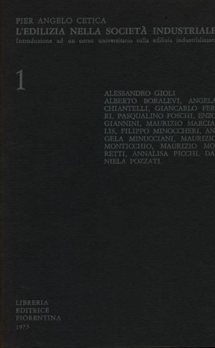 L'edilizia nella società industriale. Introduzione ad un corso universitario sul