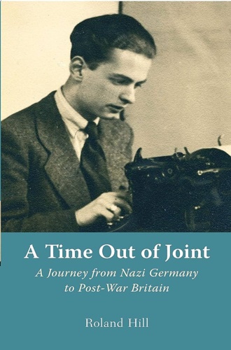 9781845114954-A Time out of Joint: A Journey from Nazi Germany to Post-War Britain.