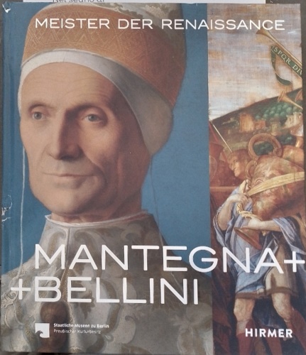9783777431734-Mantegna + Bellini: Meister der Renaissance.