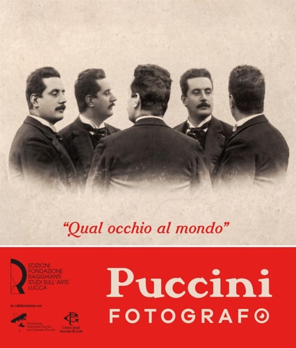 9788889324653-«Qual occhio al mondo». Puccini fotografo.