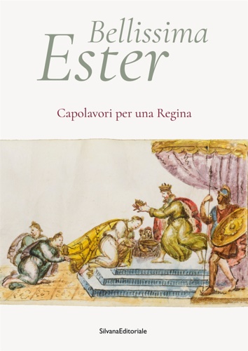 9788836654932-Bellissima Ester. Capolavori per una regina.