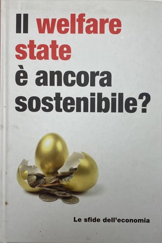 Il welfare state è ancora sostenibile?