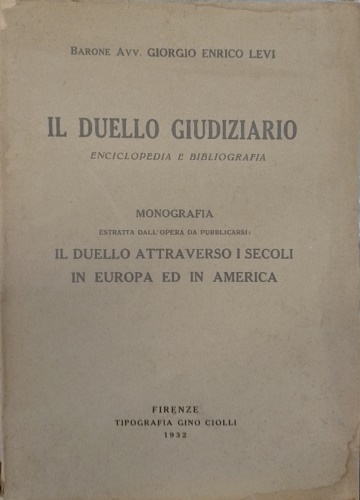 l duello giudiziario. Enciclopedia e bibliografia.