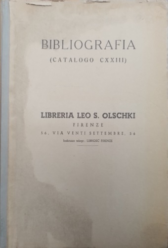 Bibliografia. Catalogo CXXIII. Paleografia, arte della stampa, storia del libro.