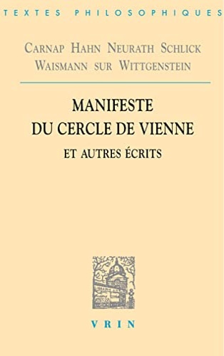 9782711622719-Manifeste du Cercle de Vienne et autres ecrits: Carnap, Hahn, Neurath, Schlick,