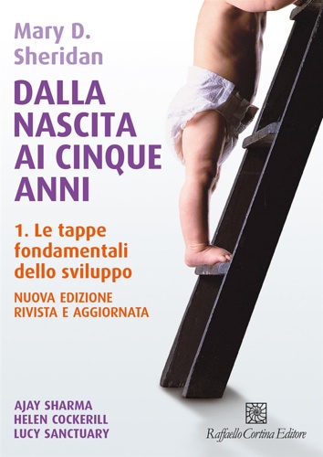 9788832856125-Dalla nascita ai cinque anni. Con video e materiali online. Vol. 1: Le tappe fon