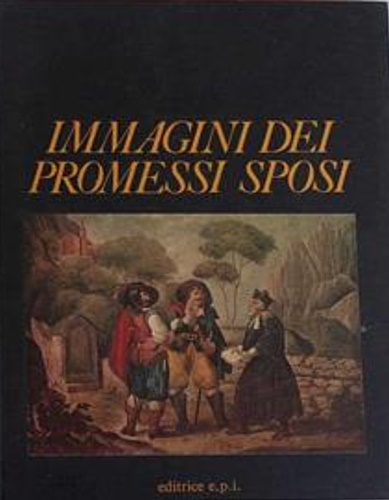 Immagini dei Promessi sposi.