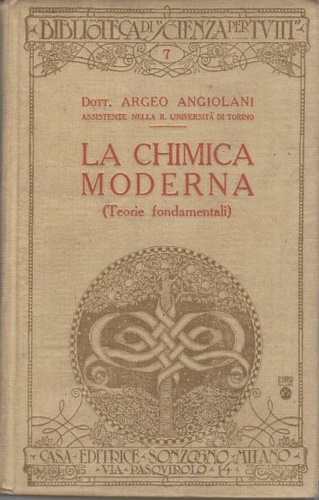 La chimica moderna (teorie fondamentali).