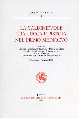 9788866120438-La Valdinievole tra Lucca e Pistoia nel primo Medioevo.