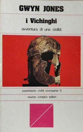 I Vichinghi. Avventura di una civiltà.