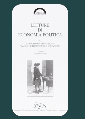 9788879160599-Letture di economia politica. Il processo di produzione. Valore, distribuzione e