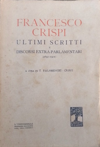 Ultimi scritti e discorsi extraparlamentari.