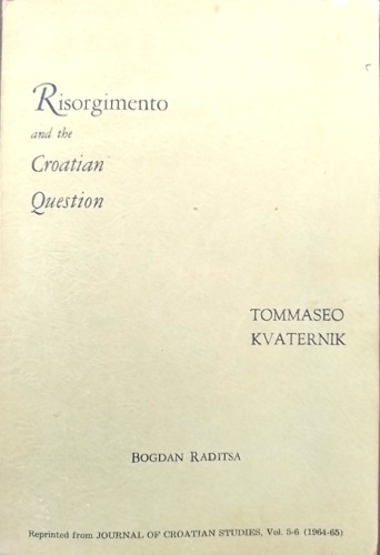 Risorgimento and the Croatian Question. Tommaseo Kvaternik.