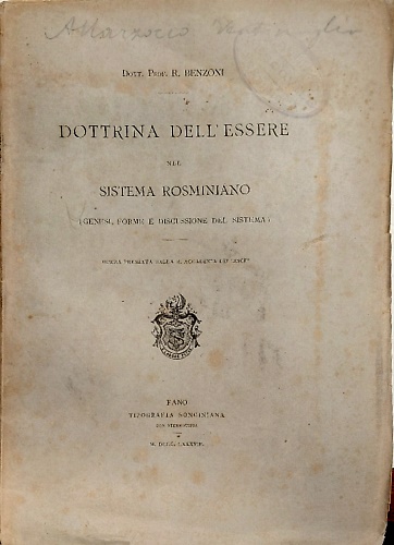 Dottrina dell'essere nel sistema rosminiano. Genesi forme e discussione del sist