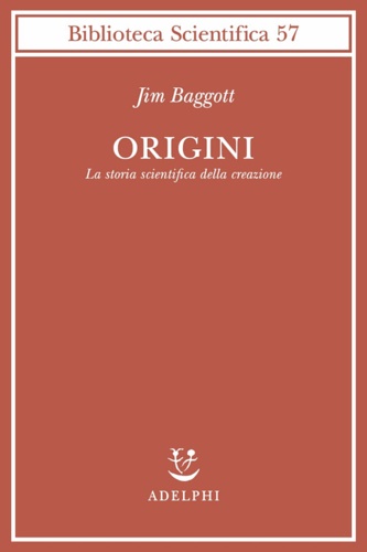 9788845931659-Origini. La storia scientifica della creazione.