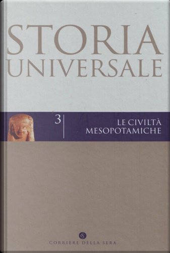 Le civiltà mesopotamiche.