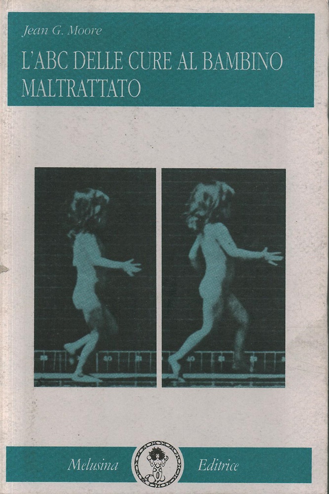 9788876970061-L'ABC delle cure al bambino maltrattato.