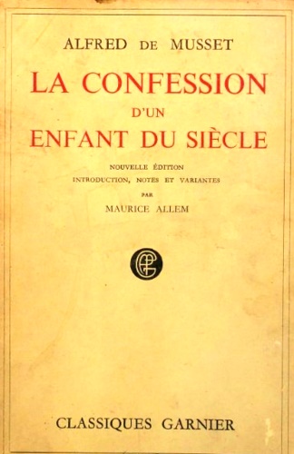 La Confession d'un Enfant du Siecle.