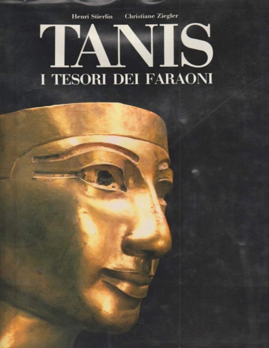 9788837410278-Tanis, il tesoro dei faraoni.