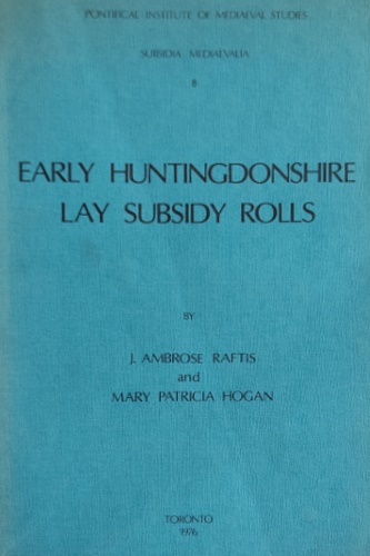 9780888443571-Subsidia Mediaevalia: Early Huntingdonshire Lay Subsidy Rolls.