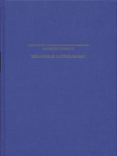 9783803016348-Deutsches Archäologisches Institut. Abteilung Istanbul. Istanbuler Mitteilungen