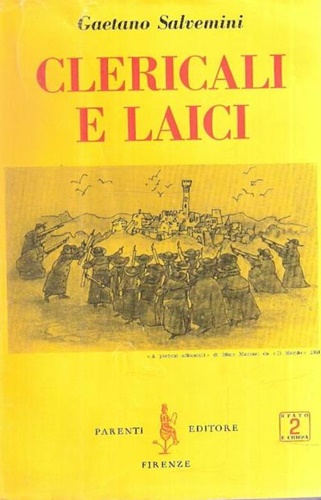 Clericali e laici.