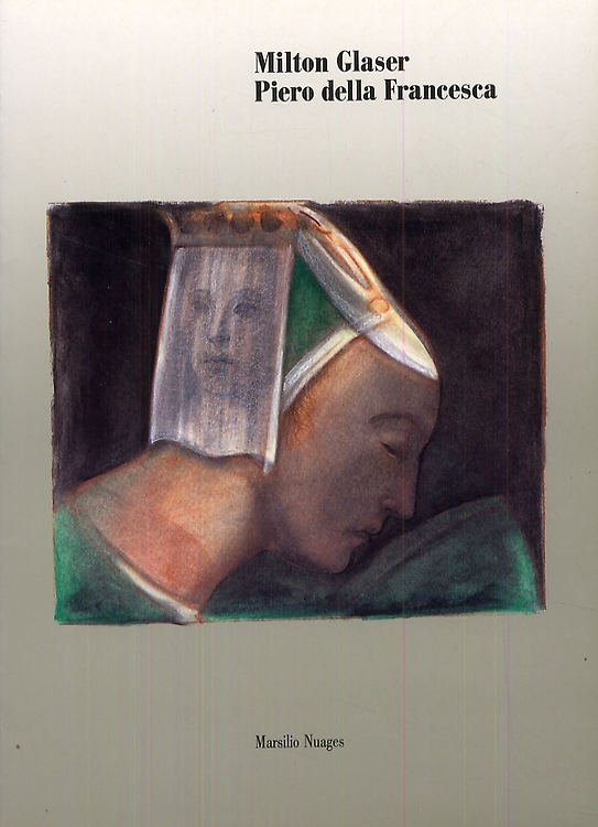 9788831755436-Milton Glaser. Piero della Francesca.