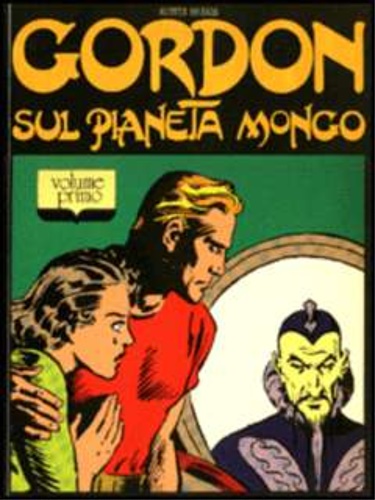 Gordon sul pianeta Mongo. Volume Primo.