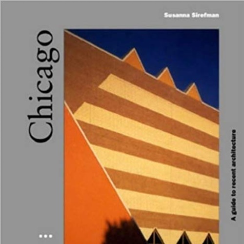 9781874056812-Chicago. A guide to recent architecture.