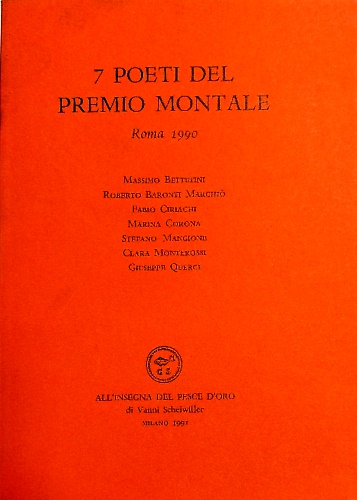 9788844411787-7 Poeti del Premio Montale. Roma 1990.