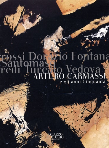 Arturo Carmassi e gli anni Cinquanta.