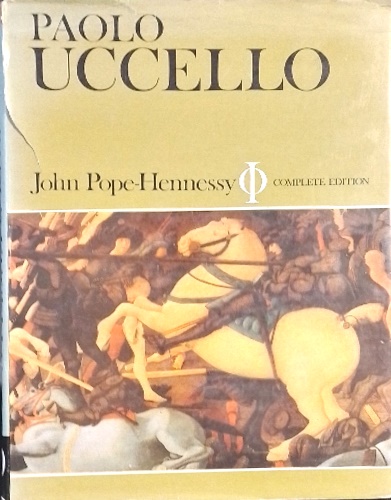 9780714813882-Paolo Uccello. Complete edition.