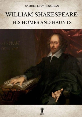 9791255041153-William Shakespeare: his homes and haunts.