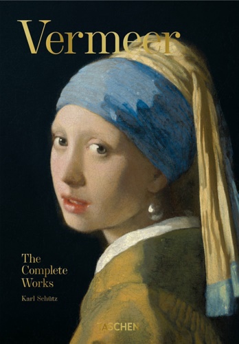 9783836587921-Vermeer. The complete works. 45th Anniversary Edition.