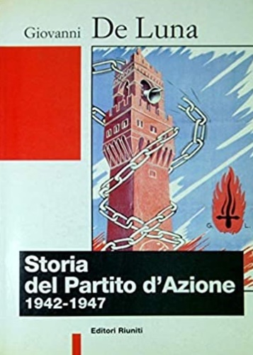 9788835941965-Storia del Partito d'Azione 1942-1947.