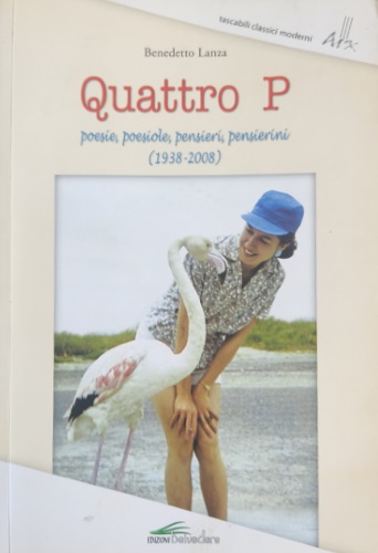 9788889504239-Quattro P. Poesie, poesiole, pensieri, pensierini (1938-2008).