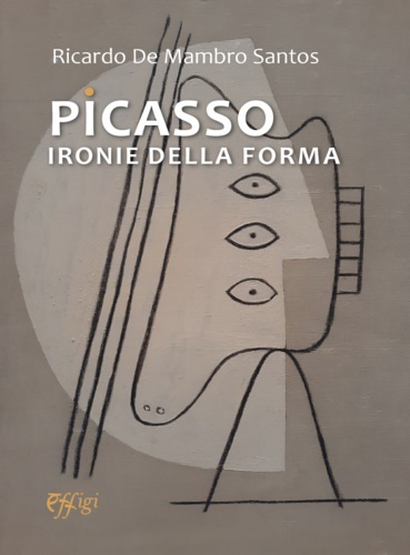 9788855246125-Picasso. Ironie della Forma.