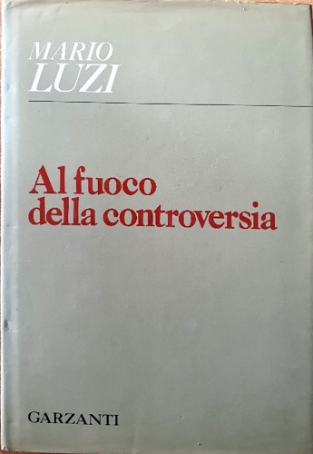 Al fuoco della controversia.