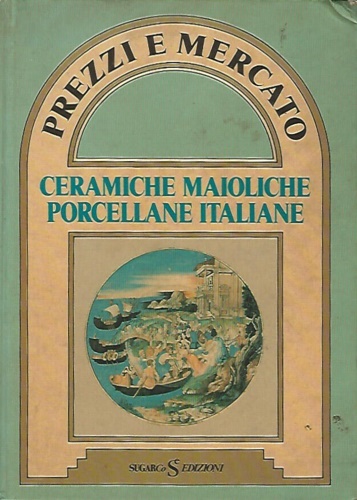 Ceramiche varie, maioliche, porcellane italiane.