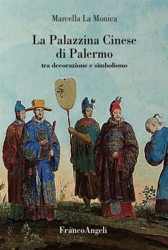 9788891741660-La palazzina cinese di Palermo. Tra decorazione e simbolismo.